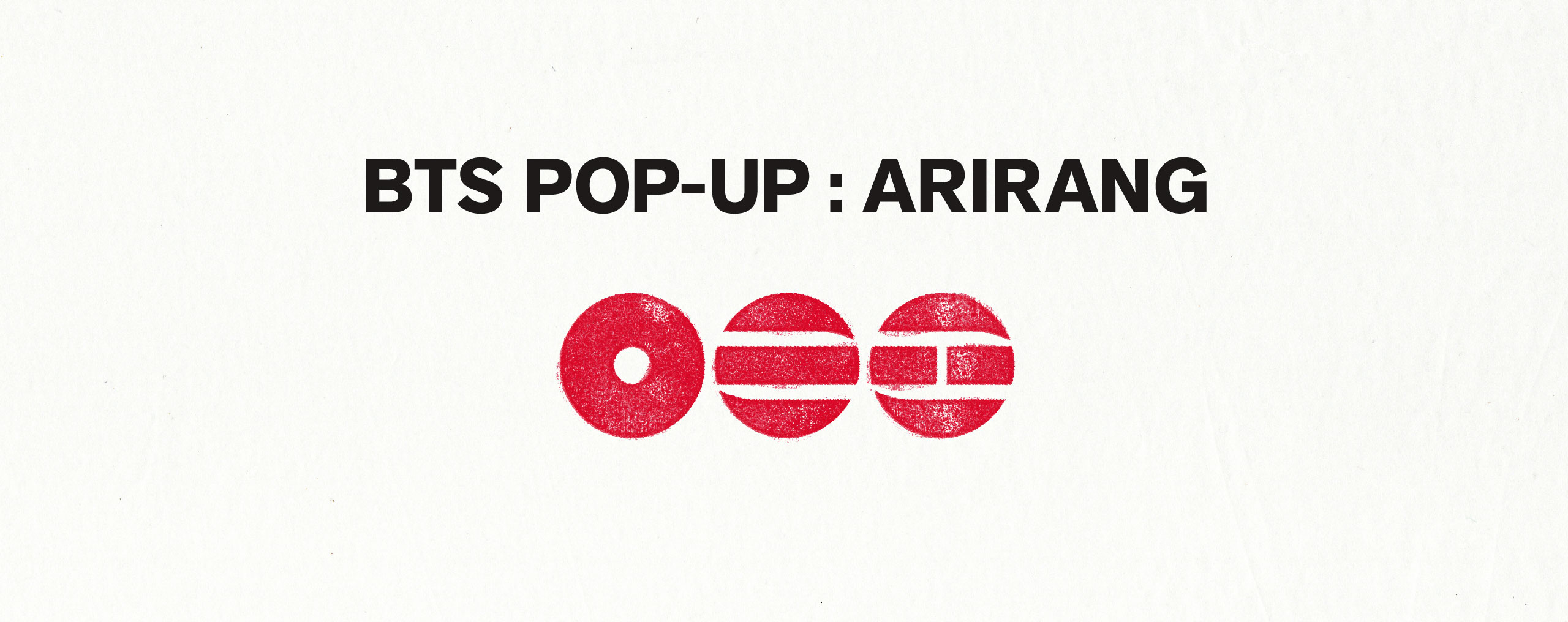 『BTS POP-UP : ARIRANG 』